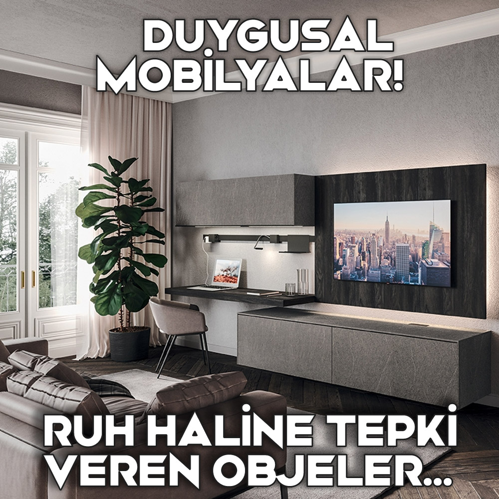 Eşyaların Dönüşümü: Nesne Olmaktan Partner Olmaya...! Eşyaların Dönüşümü: Nesne Olmaktan Partner Olmaya...!