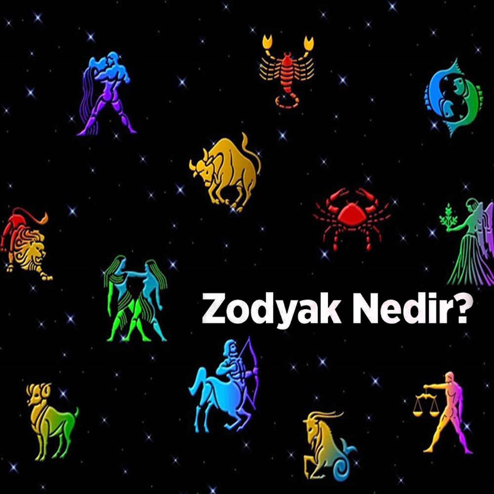 Zodyak Nedir? Astrolojik Anlamı Zodyak Nedir? Astrolojik Anlamı